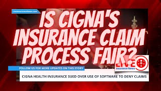 Cigna Accused Of Denying Claims Using Software
