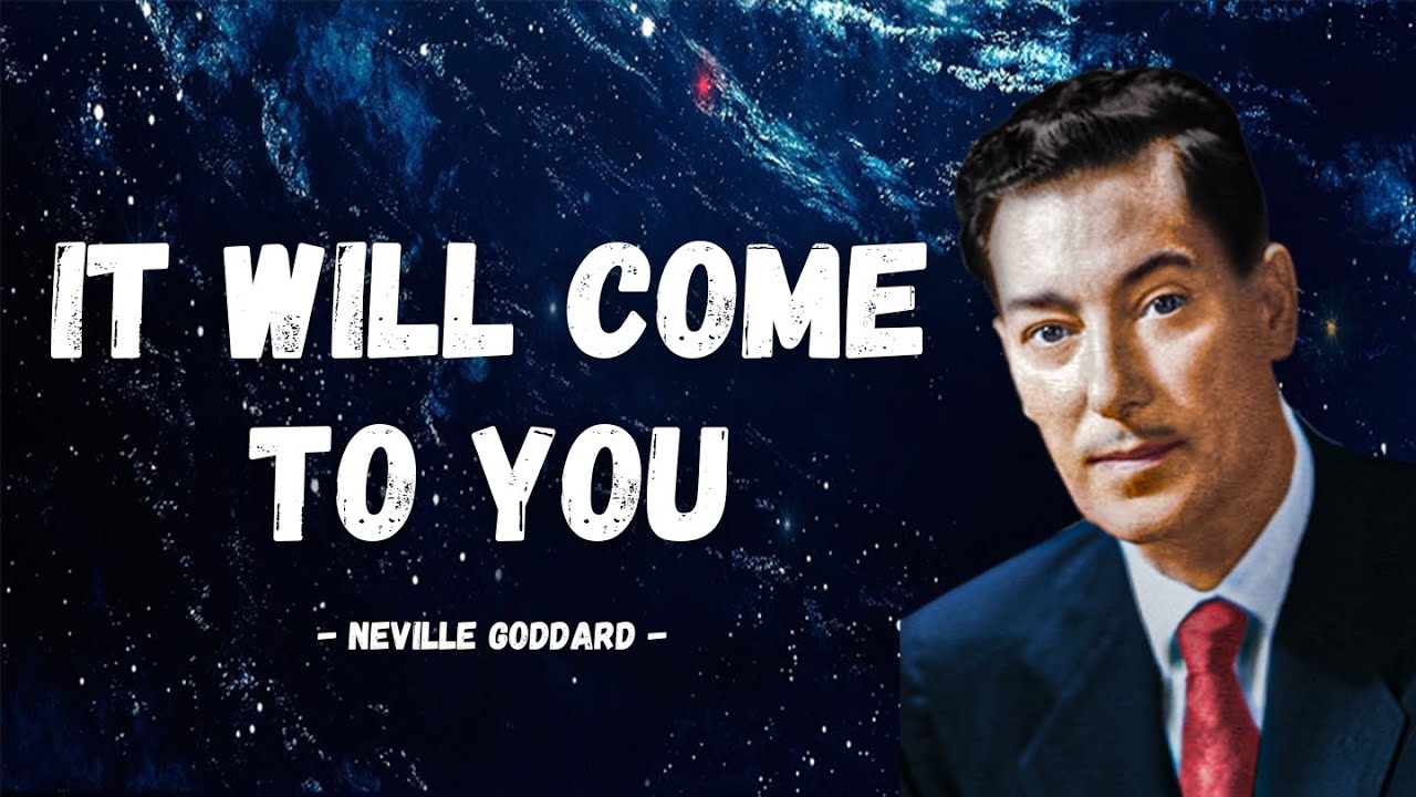 Neville Goddard | It Will Come To You At The Right Time (MUST WATCH)