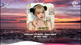 ✈HÔM NAY TÔI BUỒN - PBQA REMIX - NHẠC HOT TREND TIK TOK 2022