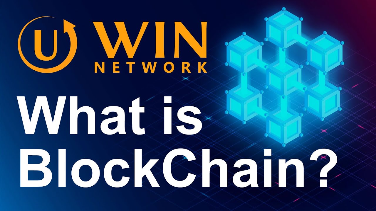 Blockchain Generator What is BlockChain? U-WIN NETWORK | Money Generator System - YouTube
