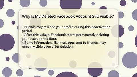 Why Is My Deleted Facebook Account Still Visible? - Everyday-Networking