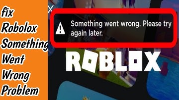 How To Fix Something Went Wrong Please try again later Problem Solve ROBLOX Android