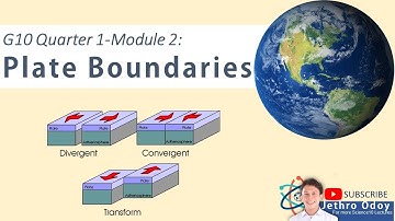 Plate Boundaries- Grade 10 Q1 Mod 2