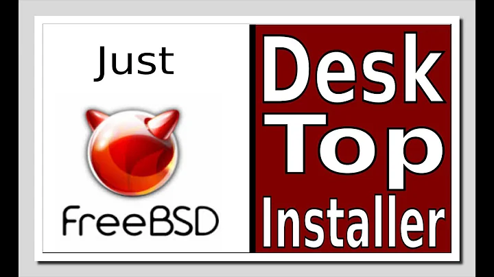 Just FreeBSD - DESKTOP INSTALLER
