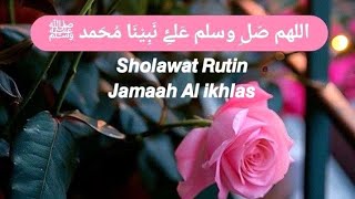 𝐒𝐡𝐨𝐥𝐚𝐰𝐚𝐭 𝐑𝐮𝐭𝐢𝐧 𝐉𝐚𝐦𝐚𝐚𝐡 𝐀𝐥 𝐢𝐤𝐡𝐥𝐚𝐬 #sholawat #sholawatan #sholawatviral 