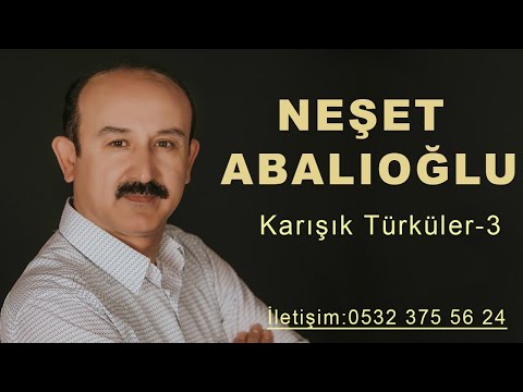 Neşet Abalıoğlu 2018 En iyi Seçme Türküler