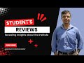 Student Review: Revealing Insights about the Institute