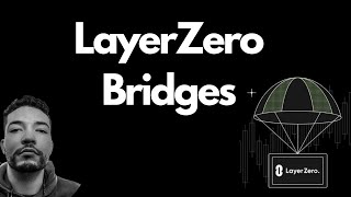 6 Bridges That Use LayerZero