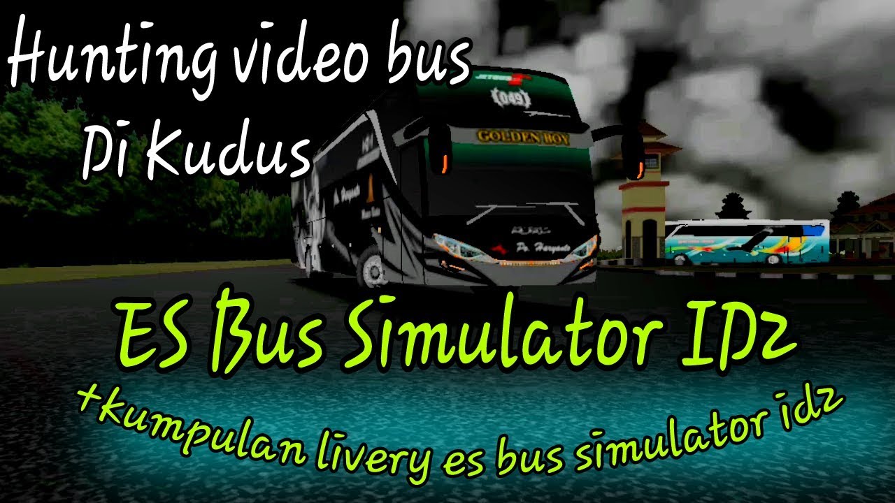 Berburu video bus di kota kudus dalam game Es Bus