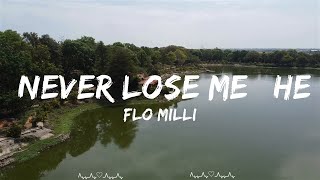 Flo Milli - Never Lose Me | He speed in the Wraith while his hand on my coochie  || Sabrina Music