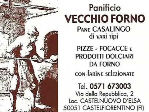 Panificio VECCHIO FORNO -                                                  Castelnuovo d' Elsa (Fi)