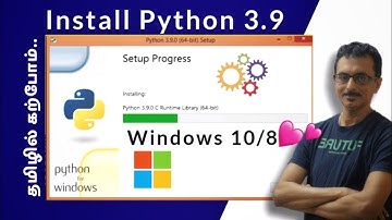 தமிழ்-How to download, install and run python 3.9.0 on windows 10/8