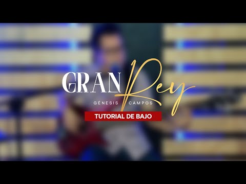 Gran Rey 🎸 Tutorial de Bajo