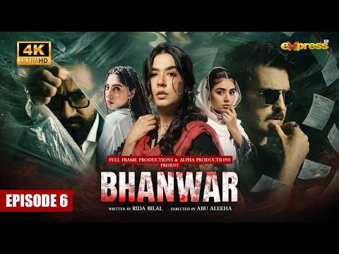 Bhanwar — Episode 6