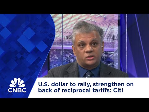 U.S. dollar to rally, strengthen on back of reciprocal tariffs: Citi Episode cover