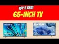 Top 5 Best 65-Inch TVs for 2025