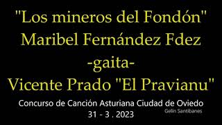 C de Oviedo - "Los mineros del Fondón", Maribel Fernández Fdez - Gaita, Vicente Prado "El Pravianu"
