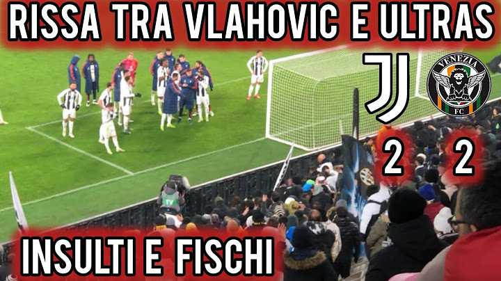 Rissa tra Vlahovic e ultras |  Finisce tra  fischi e insulti | Juventus Venezia 2-2