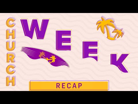 Recap Church Week 2021