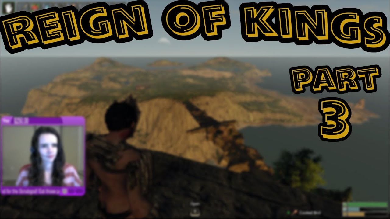 First Look: Reign Of Kings (Part 3)