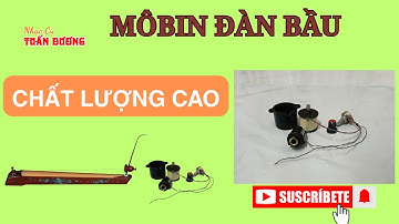 Môbin đàn bầu cao cấp || Nhạc Cụ Tuấn Dương - 0987293285