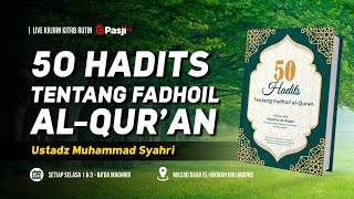 MENGAGUNGKAN PEMBAWA ILMU AL-QUR'AN | Ustadz Muhammad Syahri