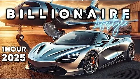 BILLIONAIRE Motivation 1 Hour # 5💲 Billionaire Lifestyle Visualization Manifestation Billionaire💲
