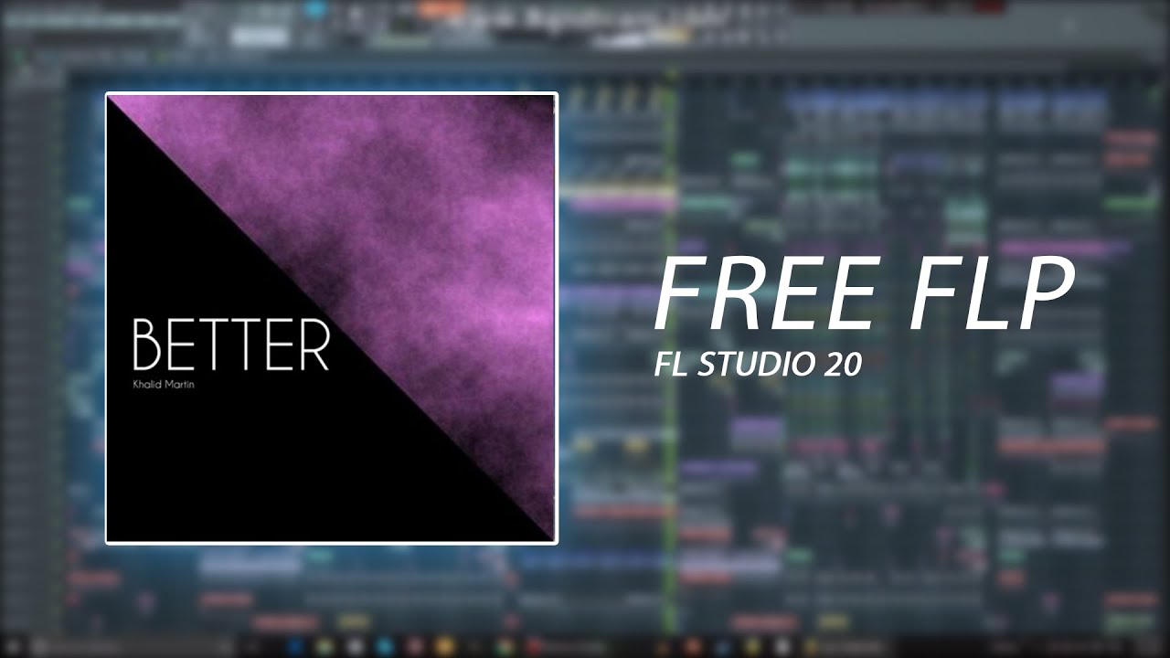 Khalid - Better (FL studio 20 - Instrument)