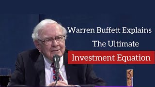Warren Buffett Explains The Ultimate Investment Equation