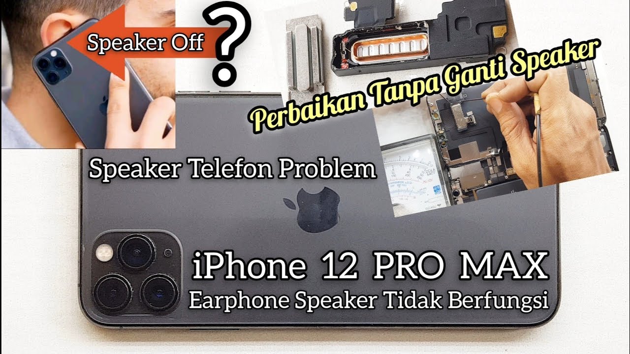 SERVIS IPHONE 12 PRO MAX SPEAKER PROBLEM ? Speaker/Earphone pendengar