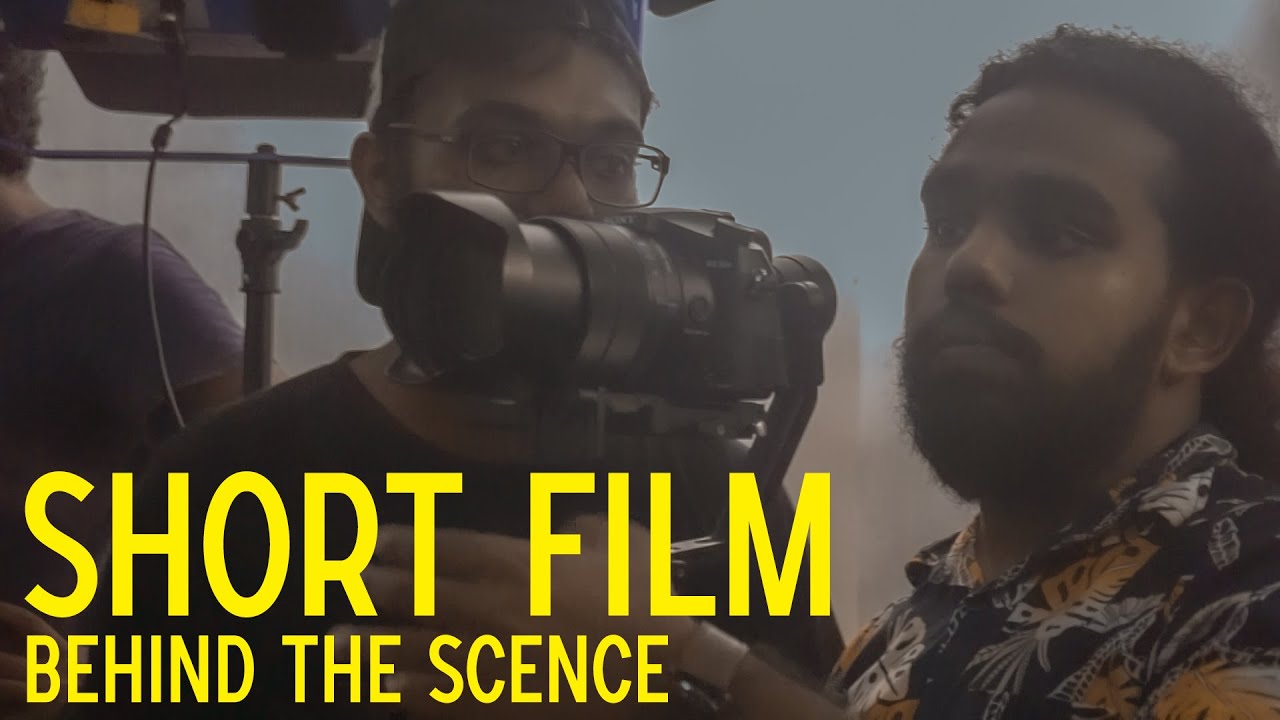 Short Film Shooting Behind The Scence YouTube