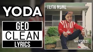 Tech N9ne, Lil' Wayne: Yoda - Geo CLEAN Version (With LYRICS!)