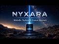 NYXARA - Deep Healing Frequency for Body and Soul ✨ Melodic Techno & Trance Journey