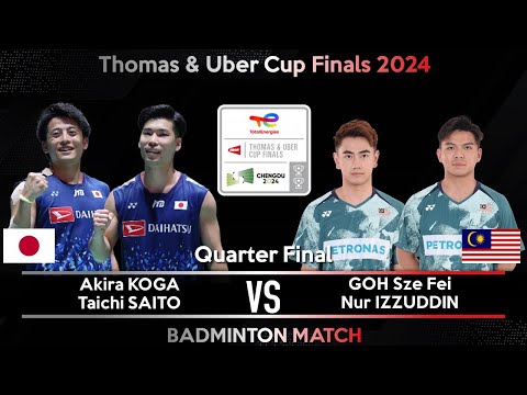 🔴LIVE SCORE | Akira KOGA /Taichi SAITO vs GOH Sze Fei /Nur IZZUDDIN | Badminton Thomas Cup 2024