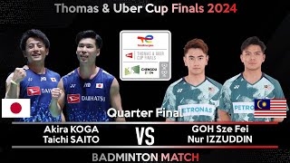 Akira KOGA /Taichi SAITO vs GOH Sze Fei /Nur IZZUDDIN | Badminton Thomas \u0026 Uber Cup Finals 2024