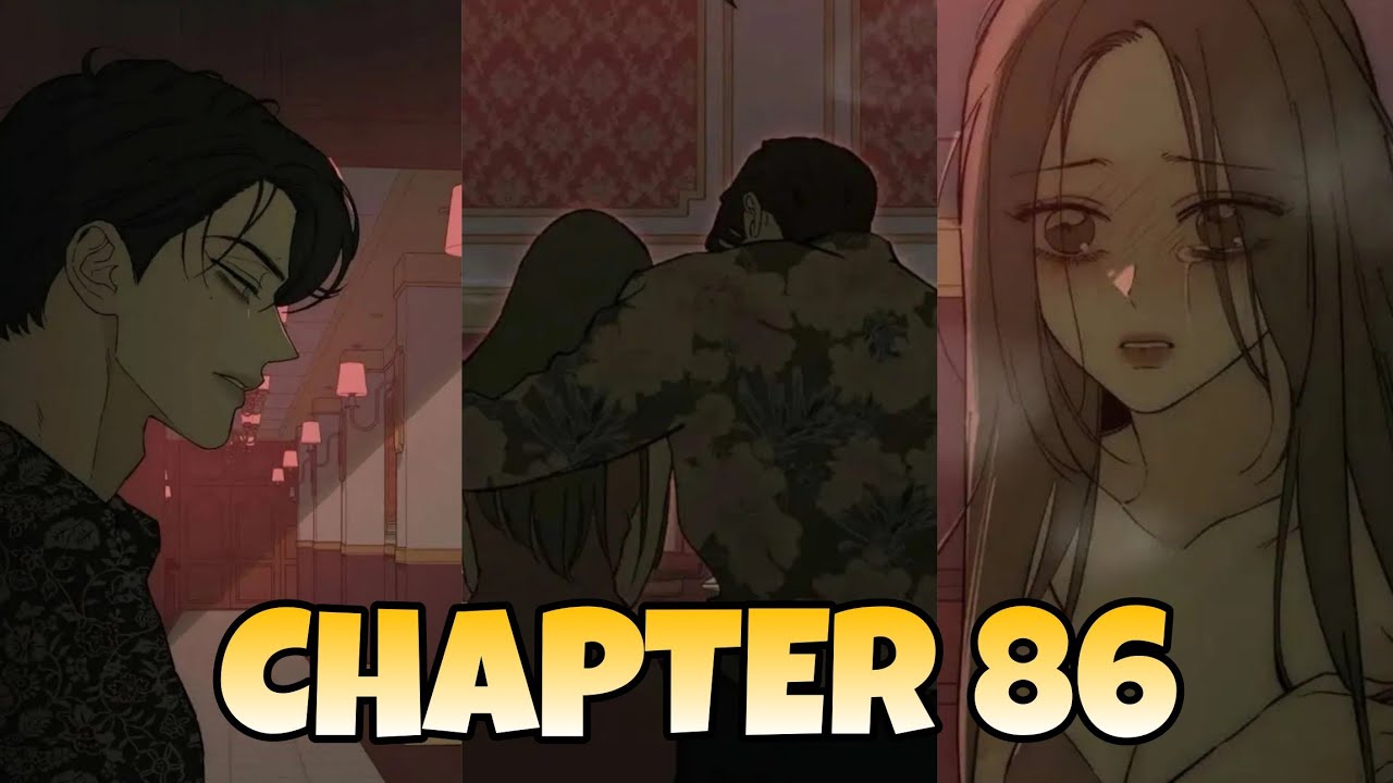 CH 86 TEARS ON A WITHERED FLOWER MANHWA RECAP 