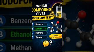 🔬 Which Compound Gives Iodoform Test? |MSc Chemistry MCQ #shorts.. ✨#msc #neet #iittopper#chemistry.