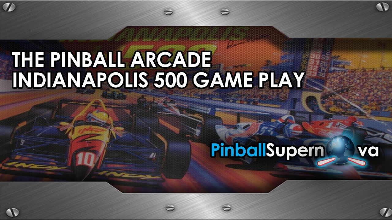 The Pinball Arcade 3 Bally's Indianapolis 500 YouTube