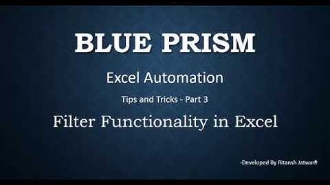 Blue Prism Tutorials - Excel Automation - Part 3- Filter in Excel using Blue Prism