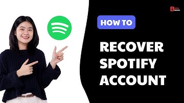 How to Recover Spotify Account without Email or Password