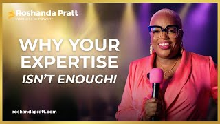 Why Your Expertise is Not Enough