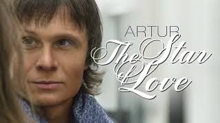 АRTUR –The Star of Love