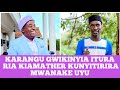 KARANGU KWAMUKIRWO NA GIKENO NI ATUMIA KIHINGUROINI KIA NYUMBA