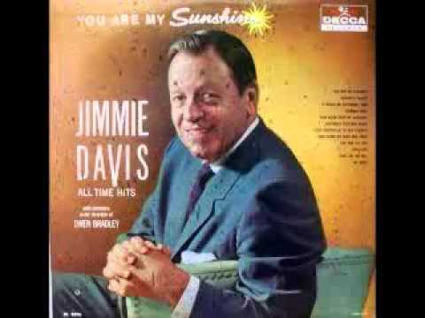 Jimmie Davis ~ You Are My Sunshine