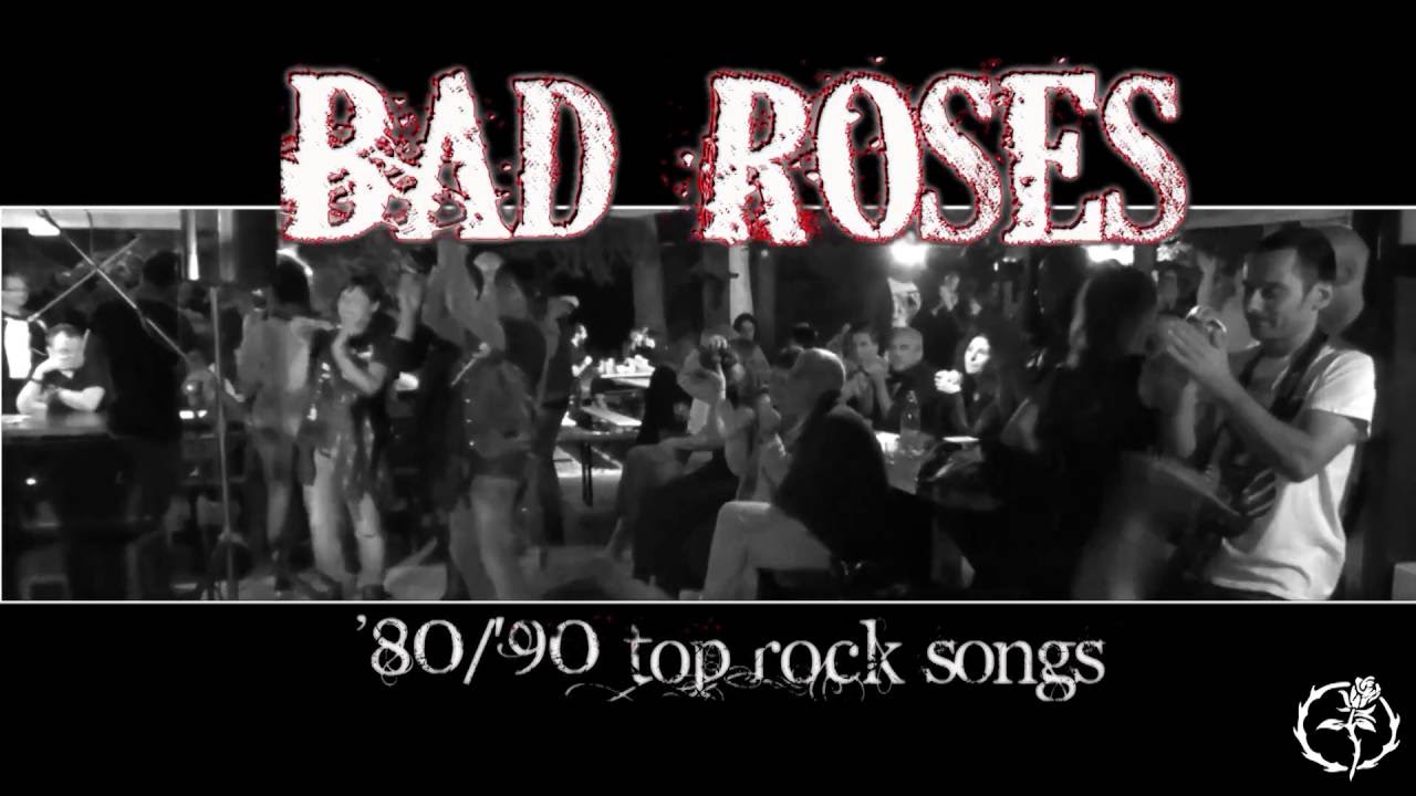 BAD ROSES '80 '90 top rock songs - PROMO - YouTube