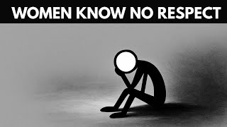 Women lack comprehension of true respect-Stop Being Available for Her
