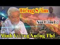 Tiếng S/ấm Nổ Núi Cấm Lộ Minh Vương Xuất Thế /Nghe Ráng Tu