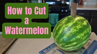 3 Ways to Cut a Watermelon 🍉 Safely