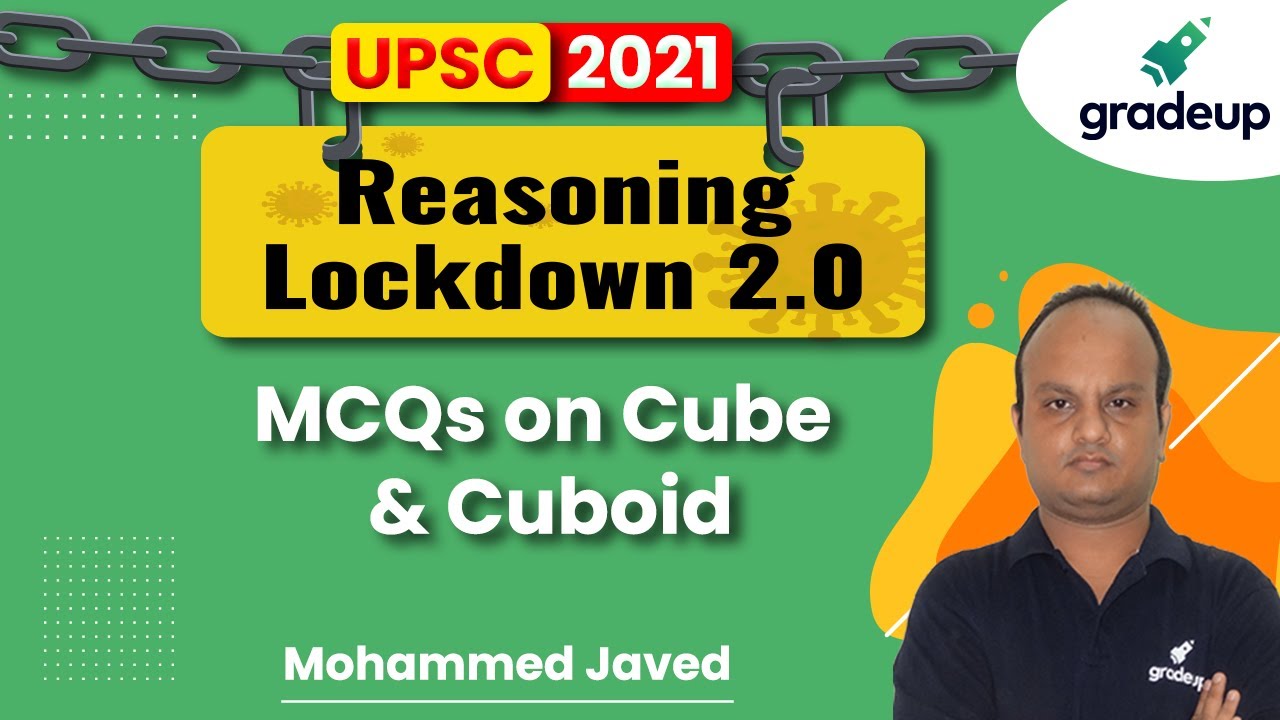 UPSC 2021: Reasoning Lockdown 2.O - MCQs on Cube & Cuboid || @GradeUp