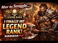 After the Struggle… I Finally Hit Legend Rank (Barbarian PvP)